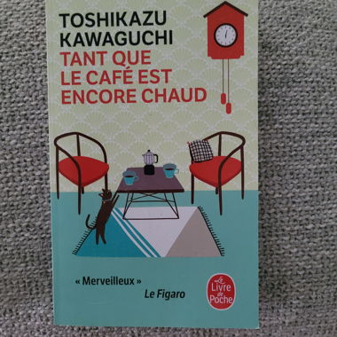 Finché il caffè è ancora caldo - libro in francese