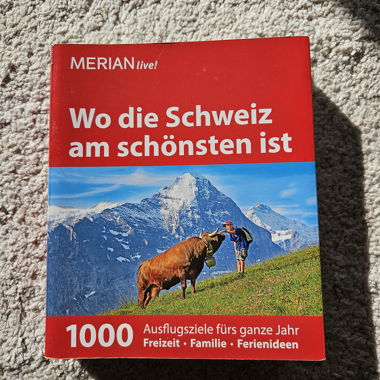 Wo die Schweiz am schönsten ist 