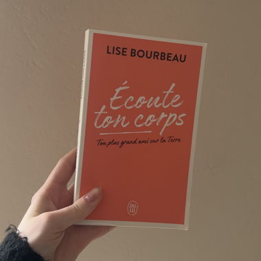 Ascolta il tuo corpo - Lise Bourbeau