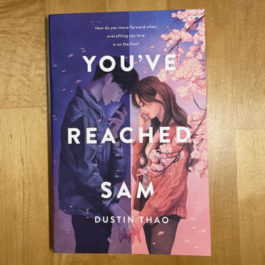 You’ve Reached Sam - Dustin Thao