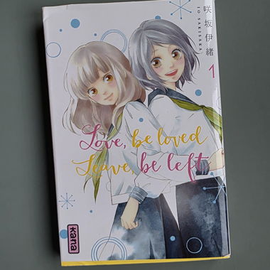 Live, be loved Leave, be left Volume 1