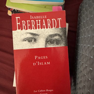 Pages d’islam - Isabelle Eberhardt