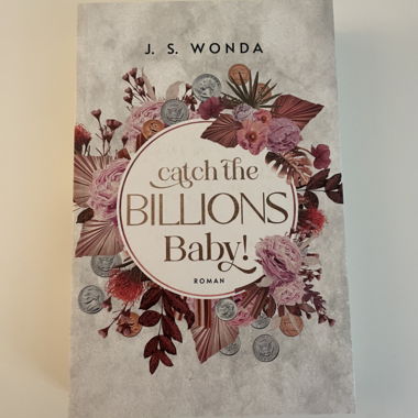 Roman : Attrapez les milliards, bébé !