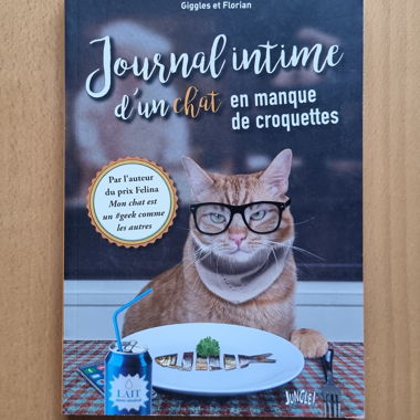 Journal intime d'un chat en manque de croquettes