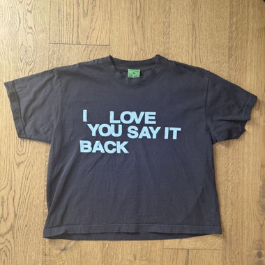 T-shirt boyfriend « I love you, dis-le en retour »