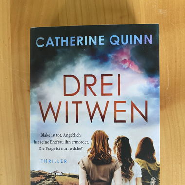 Drei Witwen - Carherine Quinn