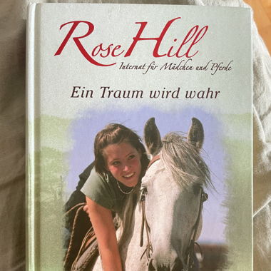 Rose Hill, ein Traum wird wahr