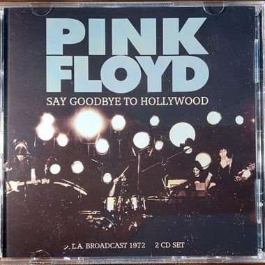 Pink Floyd 2 CD Say Goodbye to Hollywod, 22.09.72