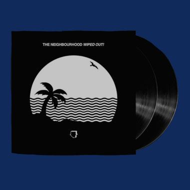 The neighborhood wiped out double vinyl