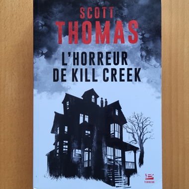 L'horreur de Kil Creek - Thomas Scott