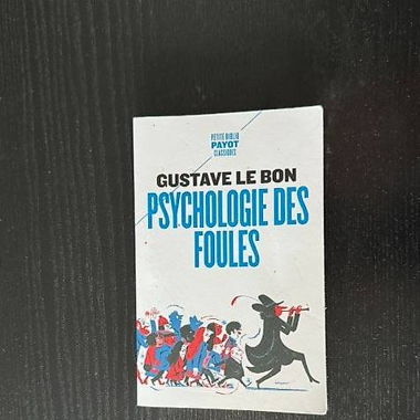 La psychologie des foules - Gustave le Bon