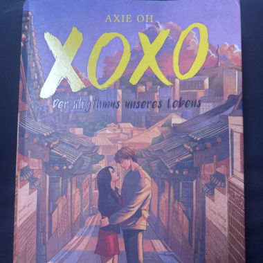xoxo der Rhytmus unseres Lebens - Axie Oh