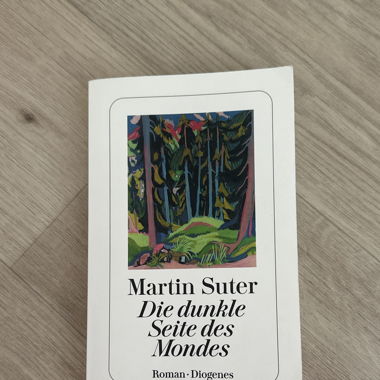 Martin Suter Die dunkle Seite des Mondes