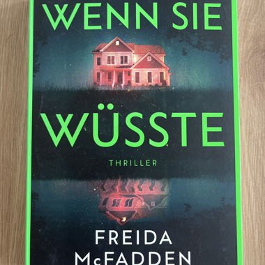 Thriller “If She Knew” - Freida McFadden