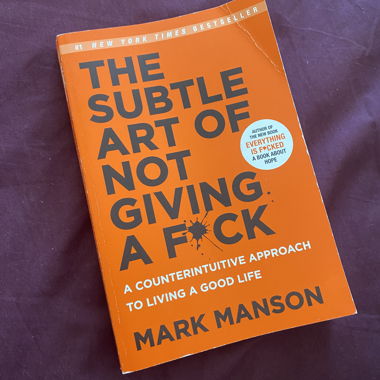 The Subtle Art of Not Giving a F*ck