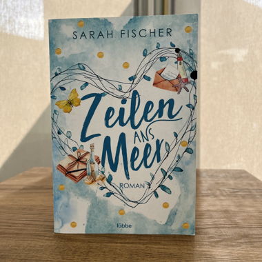 Zeilen ans Meer Roman