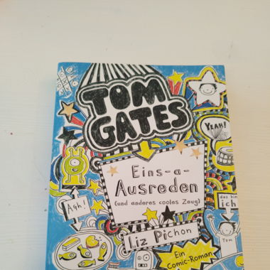 Tom Gates "Eins-a-Ausreden"