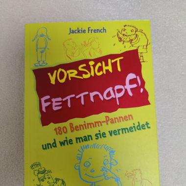 Vorsicht Fettnapf!
