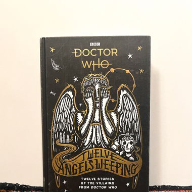 Doctor Who: Twelve Angels Weeping — Dave Rudden 