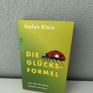 Stefan Klein - Die Glücksformel