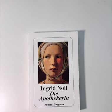 Die Apothekerin - Roman von Ingrid Noll