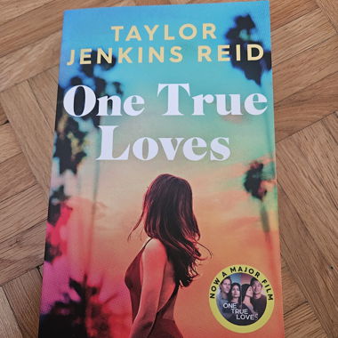 One True Loves - Taylor Jenkins Reid