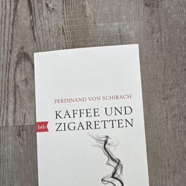 Ferdinand von Schirach Kaffee und Zigaretten