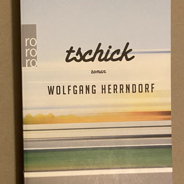 tschick - Wolfgang Herrndorf