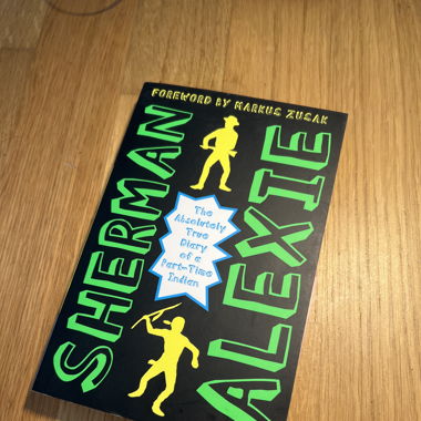 The absolutely true diary of a part time indian