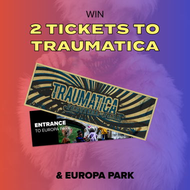 Win 2 Tickets to Europa Park & Traumatica!