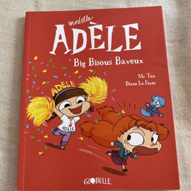 Mortelle Adèle, Big Bisous Baveux 