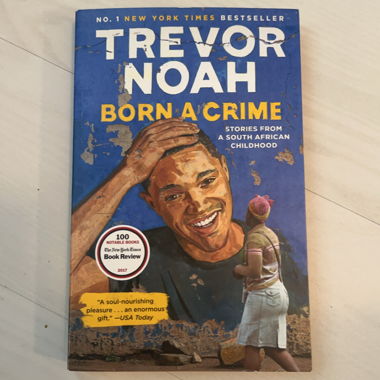 Born a crime by Trevor Noah