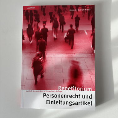 Repetitorium Personenrecht und Einleitungsartikel