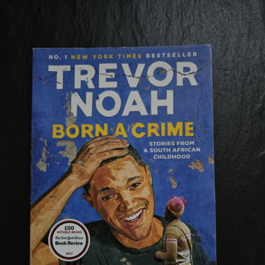 Born a Crime - Trevor Noah