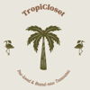 Tropicloset