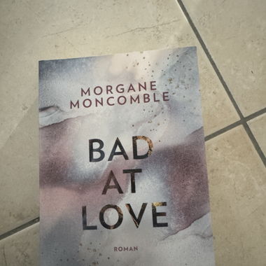 Bad at love