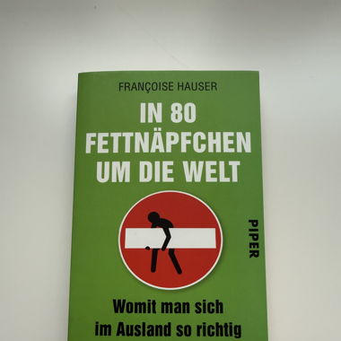 In 80 Fettnäpfchen um die Welt
