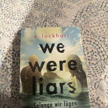 we were liars - solange wir lügen von e. lockhart