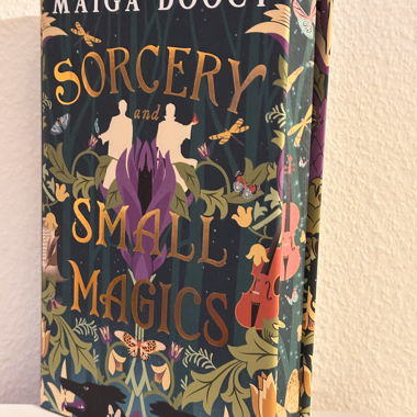 Sorcery and Small Magics - Maiga Doocy