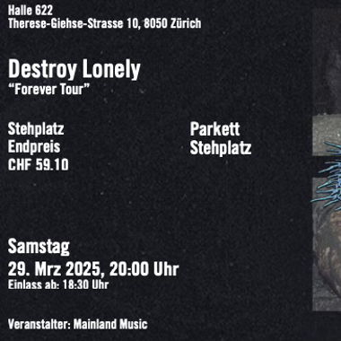 Destroy Lonely 29.3 Ticket