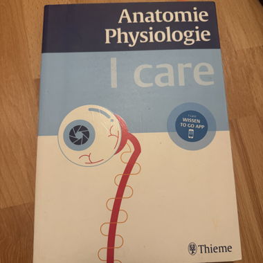 Lehrbuch „Anatomie Physiologie – I care“ von Thieme