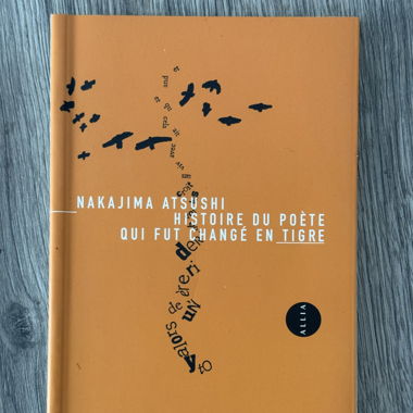 Nakajima Atsushi - Poète transformé en tigre