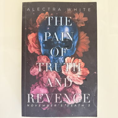 The pain of truth and revenge - Alectra White