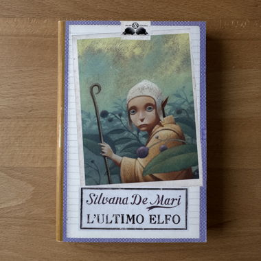 L’ultimo Elfo, Silvana De Mari