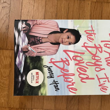to all the boys i‘ve loved before