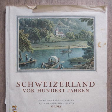 Schweizerland vor 100 Jahren