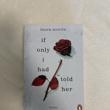 If only i had told her/ Buch