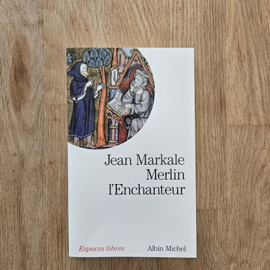 Merlin l'Enchanteur - Jean Markale
