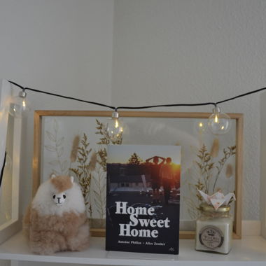 Home Sweet Home - Antoine Philias/ Alice Zeniter