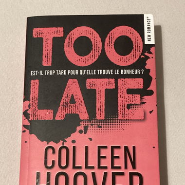Roman Too Late de Colleen Hoover en français 